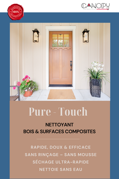 PURE - TOUCH - Nettoyant Bois & Surfaces Composites